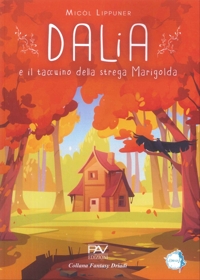 Immagine copertina libro Dalia e il taccuino della strega Marigolda