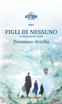 Immagine copertina libro Figli di nessuno. Il partigiano nero
