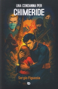 Immagine copertina libro Una condanna per Chimeride