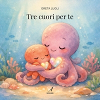 Immagine copertina libro Tre cuori per te. Ediz. a colori