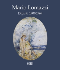 Immagine copertina libro Mario Lomazzi. Dipinti 1907-1969