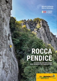 Immagine copertina libro Rocca Pendice. Arrampicate nei colli Euganei-Rock climbing in the Euganean hills. Ediz. bilingue