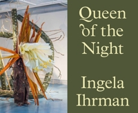 Immagine copertina libro Ingela Ihrman: Queen of the night. Ediz. a colori