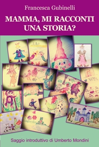Immagine copertina libro Mamma, mi racconti una storia?