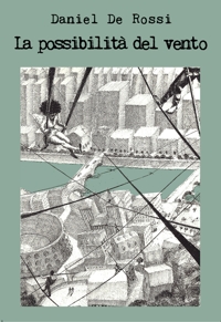 Immagine copertina libro La possibilità del vento