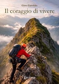 Immagine copertina libro Il coraggio di vivere