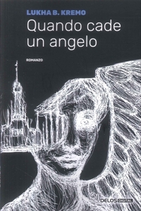 Immagine copertina libro Quando cade un angelo