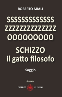 Immagine copertina libro Schizzo il gatto filosofo. Ediz. illustrata