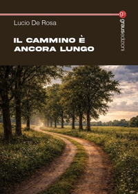 Immagine copertina libro Il cammino è ancora lungo