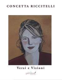Immagine copertina libro Versi e visioni. Ediz. illustrata