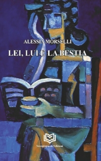 Immagine copertina libro Lei, lui e la bestia