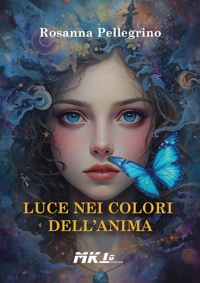 Immagine copertina libro Luce nei colori dell'anima