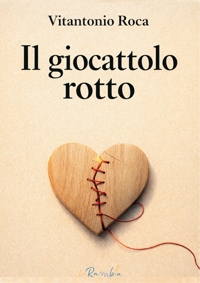 Immagine copertina libro Il giocattolo rotto