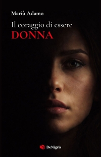 Immagine copertina libro Il coraggio di essere donna