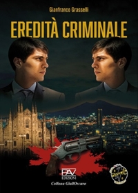 Immagine copertina libro Eredità criminale