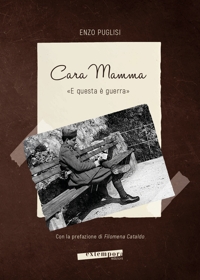 Immagine copertina libro Cara mamma. «E questa è guerra»