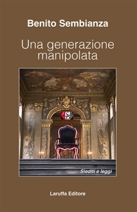 Immagine copertina libro Una generazione manipolata. Siediti e leggi