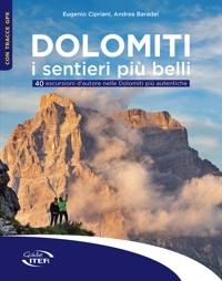 Immagine copertina libro Dolomiti. I sentieri più belli. 40 escursioni d'autore nelle Dolomiti più autentiche
