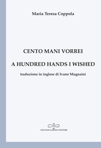 Immagine copertina libro Cento mani vorrei-A hundred hands I wished. Ediz. bilingue