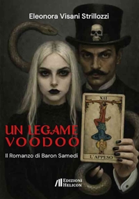 Immagine copertina libro Un legame voodoo. Il romanzo di Baron Samedi