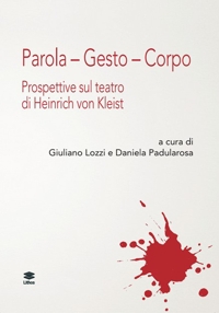 Immagine copertina libro Parola. Gesto. Corpo. Prospettive sul teatro di Henrich von Kleist