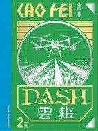 Immagine copertina libro Cao Fei. Dash. Ediz. italiana e inglese