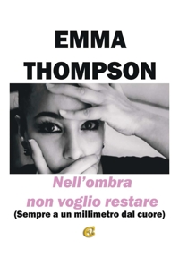 Immagine copertina libro Nell'ombra non voglio restare