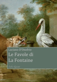 Immagine copertina libro Le Favole di La Fontaine. Libro Quinto