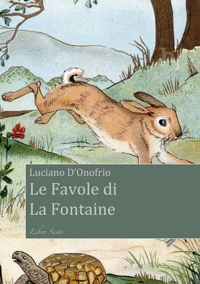 Immagine copertina libro Le favole di La Fontaine. Libro Sesto