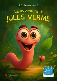 Immagine copertina libro La avventure di Jules Verme. Favole di cioccolata. Vol. 22: IC Frosinone 2