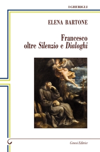 Immagine copertina libro Francesco oltre Silenzio e Dialoghi