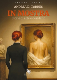 Immagine copertina libro In mostra. Storie di arte e desiderio