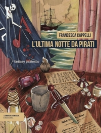 Immagine copertina libro L'ultima notte da pirati