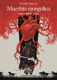 Immagine copertina libro Macchia mongolica. Una storia vera