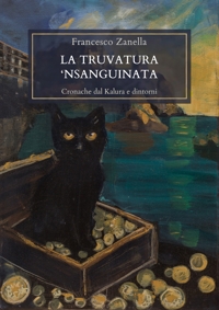 Immagine copertina libro La truvatura 'nsanguinata. Cronache dal Kalura e dintorni