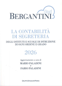 Immagine copertina libro Bergantini. La contabilità di segreteria degli istituti e scuole di istruzione di ogni ordine e grado