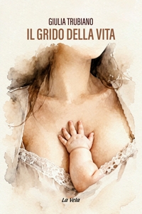 Immagine copertina libro Il grido della vita