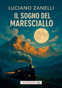 Immagine copertina libro Il sogno del Maresciallo