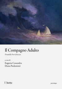 Immagine copertina libro Il compagno adulto. Il modello Fiori d'Acciaio