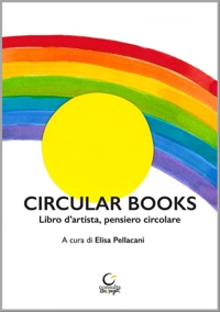 Immagine copertina libro Circular books. Libro d'artista, pensiero circolare