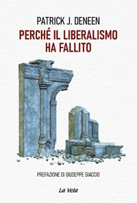 Immagine copertina libro Perché il liberalismo ha fallito