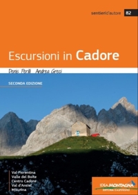 Immagine copertina libro Escursioni in Cadore. Valle del Boite, centro Cadore, Val d'Ansiei, Misurina. Ediz. a colori