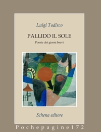 Immagine copertina libro Pallido il sole. Poesie dei giorni brevi