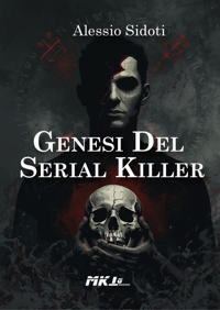 Immagine copertina libro Genesi del serial killer