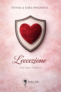 Immagine copertina libro L'eccezione. The BWU series. Vol. 1