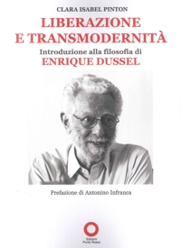 Immagine copertina libro Liberazione e trasmodernità. Introduzione alla filosofia di Enrique Dussel