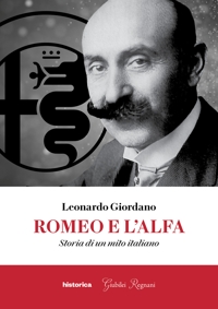 Immagine copertina libro Romeo e l'Alfa. Storia di un mito italiano