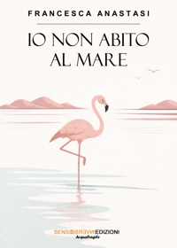 Immagine copertina libro Io non abito al mare