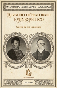 Immagine copertina libro Beraudo di Pralormo e Silvio Pellico. Storia di un'amicizia
