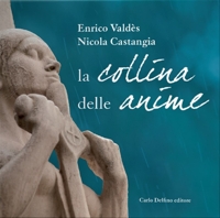 Immagine copertina libro La collina delle anime. Nuova ediz.